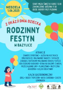 Rodzinny Festyn w bazylice z okazji Dnia Dziecka - 1 czerwca od godz.12.00